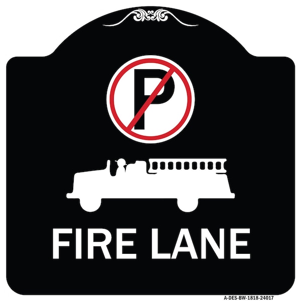 Signmission Fire Lane W/ No Parking& Graphic Heavy-Gauge Aluminum Architectural Sign, 18" x 18", BW-1818-24017 A-DES-BW-1818-24017 - main